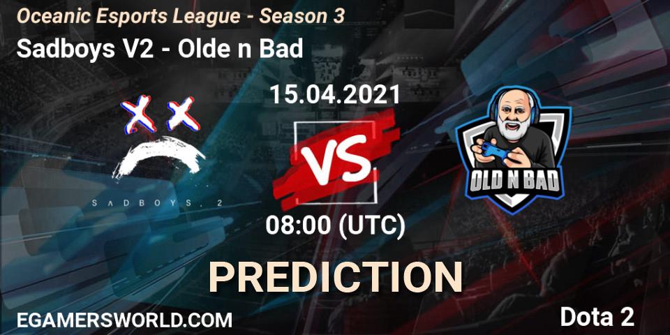 Sadboys V2 - Olde n Bad: прогноз. 15.04.2021 at 08:00, Dota 2, Oceanic Esports League - Season 3