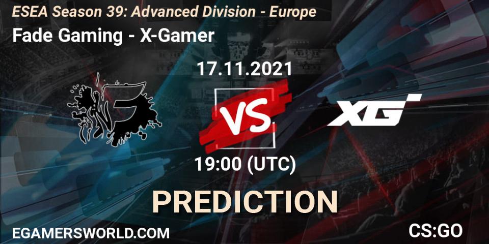 Fade Gaming - X-Gamer: прогноз. 17.11.2021 at 20:00, Counter-Strike (CS2), ESEA Season 39: Advanced Division - Europe