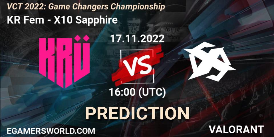 KRÜ Fem - X10 Sapphire: прогноз. 17.11.2022 at 18:00, VALORANT, VCT 2022: Game Changers Championship