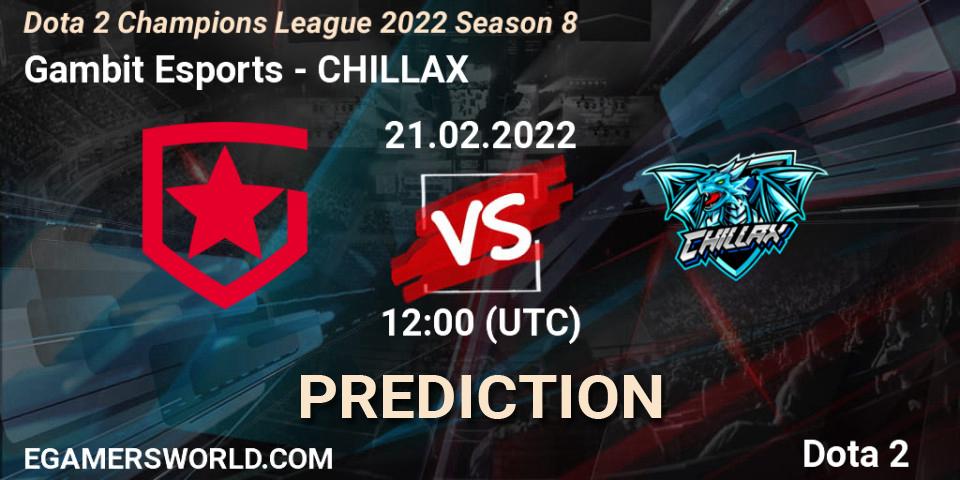 Gambit Esports - CHILLAX: прогноз. 21.02.2022 at 11:59, Dota 2, Dota 2 Champions League 2022 Season 8