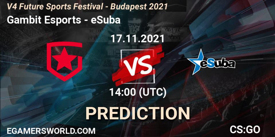 Gambit Esports - eSuba: прогноз. 17.11.2021 at 14:50, Counter-Strike (CS2), V4 Future Sports Festival - Budapest 2021