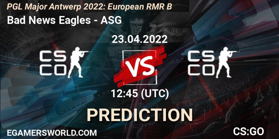 Bad News Eagles - ASG: прогноз. 23.04.2022 at 12:45, Counter-Strike (CS2), PGL Major Antwerp 2022: European RMR B