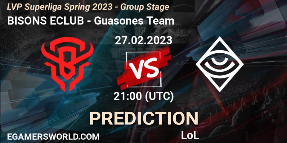BISONS ECLUB - Guasones Team: прогноз. 27.02.2023 at 18:00, LoL, LVP Superliga Spring 2023 - Group Stage