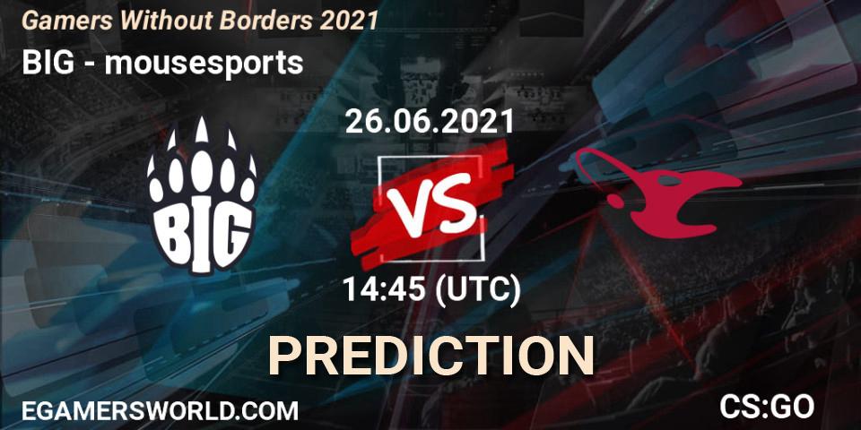 BIG - mousesports: прогноз. 26.06.21, CS2 (CS:GO), Gamers Without Borders 2021