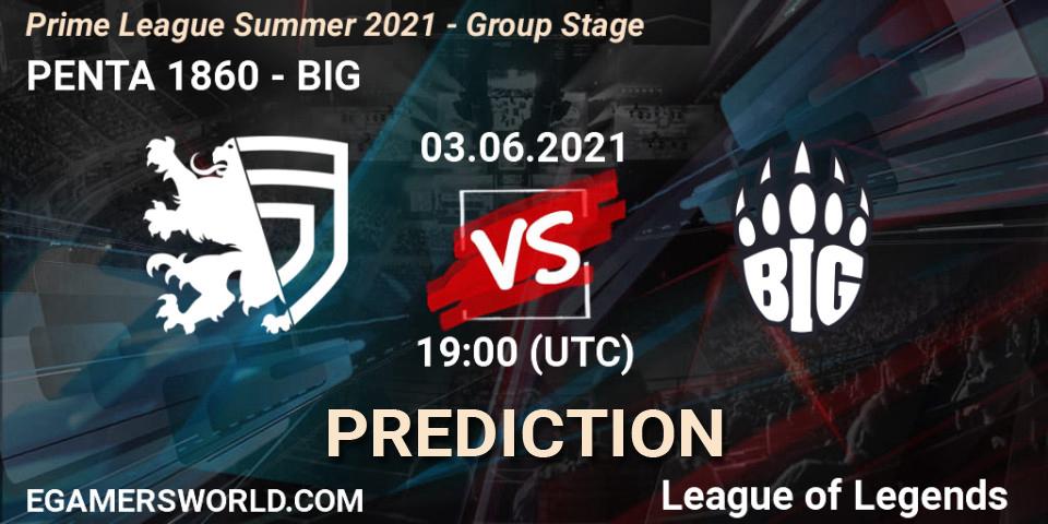 PENTA 1860 - BIG: прогноз. 03.06.2021 at 19:15, LoL, Prime League Summer 2021 - Group Stage