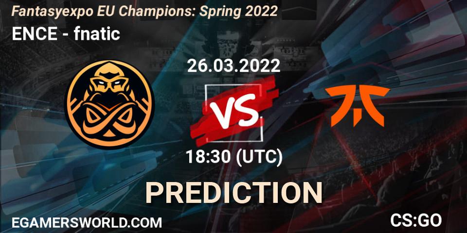 ENCE - fnatic: прогноз. 26.03.2022 at 18:35, Counter-Strike (CS2), Fantasyexpo EU Champions: Spring 2022