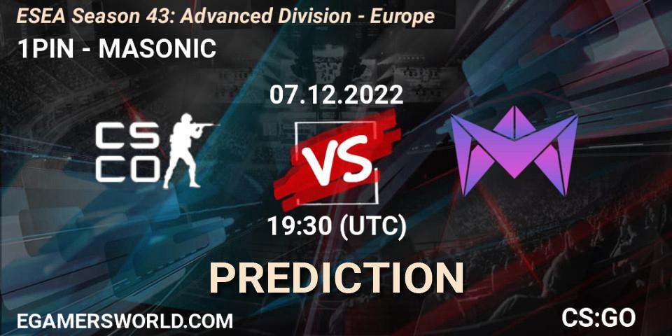 1PIN - MASONIC: прогноз. 07.12.22, CS2 (CS:GO), ESEA Season 43: Advanced Division - Europe