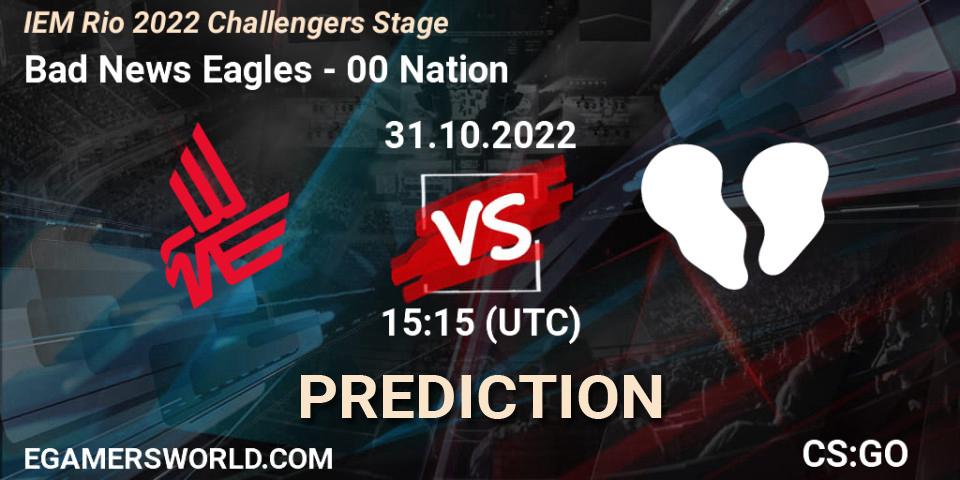 Bad News Eagles - 00 Nation: прогноз. 31.10.2022 at 15:20, Counter-Strike (CS2), IEM Rio 2022 Challengers Stage