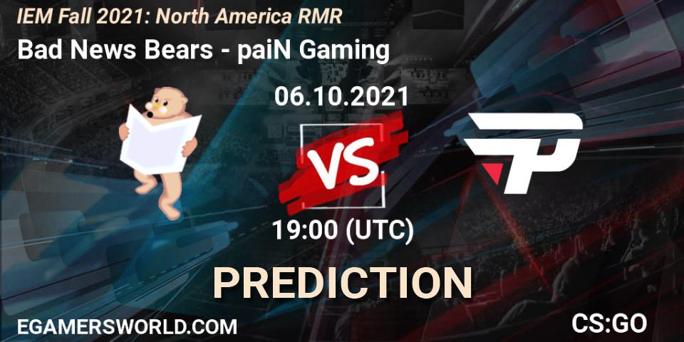 Bad News Bears - paiN Gaming: прогноз. 06.10.2021 at 19:00, Counter-Strike (CS2), IEM Fall 2021: North America RMR