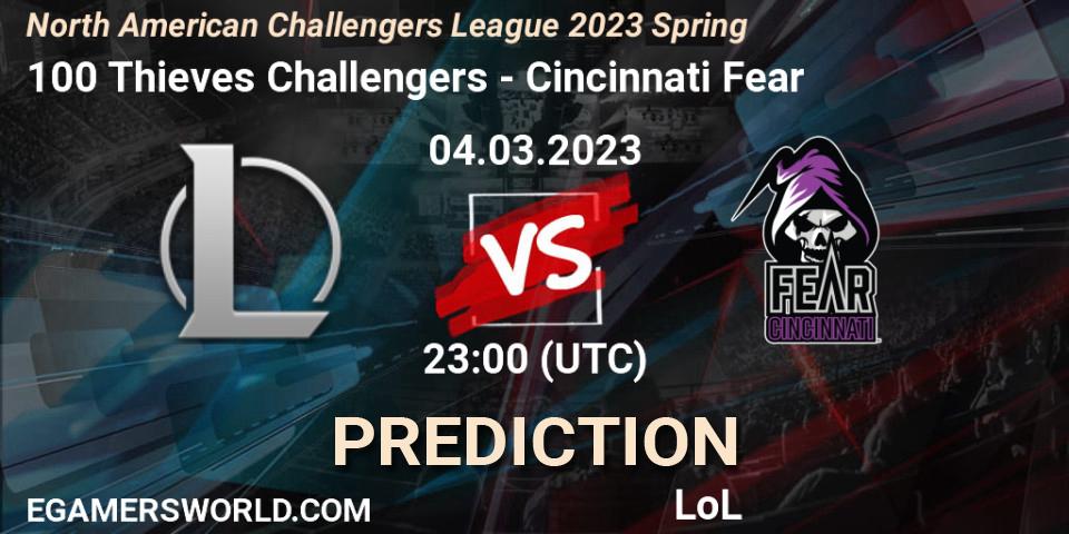 100 Thieves Challengers - Cincinnati Fear: прогноз. 04.03.23, LoL, NACL 2023 Spring - Group Stage