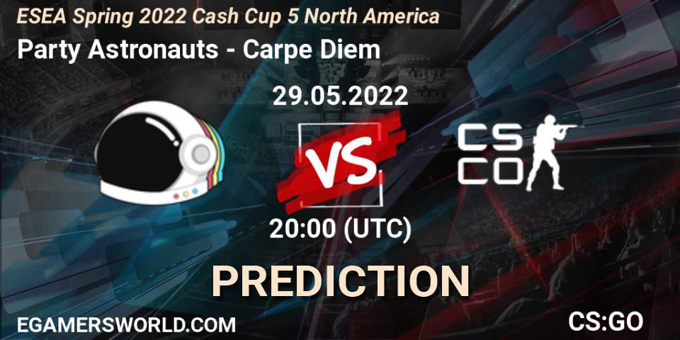 Party Astronauts - Carpe Diem: прогноз. 29.05.2022 at 20:00, Counter-Strike (CS2), ESEA Cash Cup: North America - Spring 2022 #5