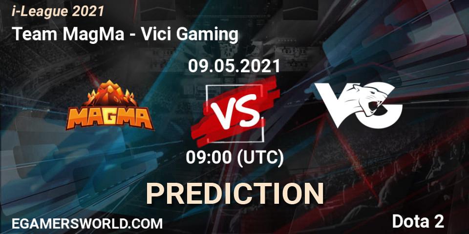Team MagMa - Vici Gaming: прогноз. 09.05.2021 at 08:02, Dota 2, i-League 2021 Season 1