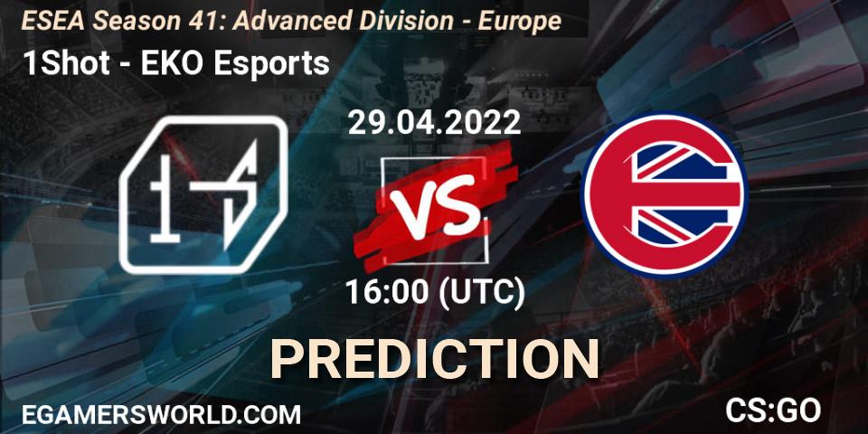 1Shot - EKO Esports: прогноз. 29.04.2022 at 16:00, Counter-Strike (CS2), ESEA Season 41: Advanced Division - Europe