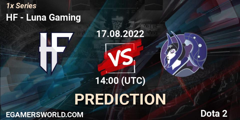 HF - Luna Gaming: прогноз. 17.08.2022 at 14:16, Dota 2, 1x Series