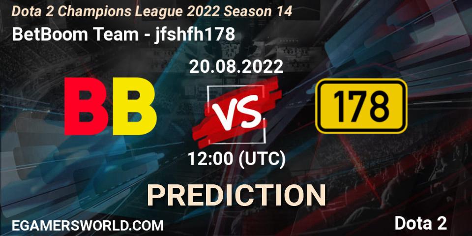 BetBoom Team - jfshfh178: прогноз. 20.08.2022 at 12:06, Dota 2, Dota 2 Champions League 2022 Season 14