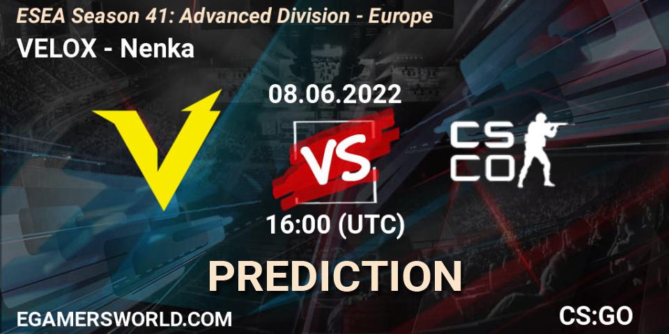 VELOX - Nenka: прогноз. 08.06.2022 at 16:00, Counter-Strike (CS2), ESEA Season 41: Advanced Division - Europe