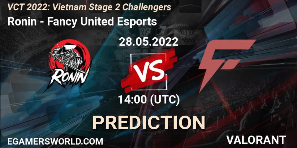 Ronin - Fancy United Esports: прогноз. 28.05.2022 at 14:30, VALORANT, VCT 2022: Vietnam Stage 2 Challengers
