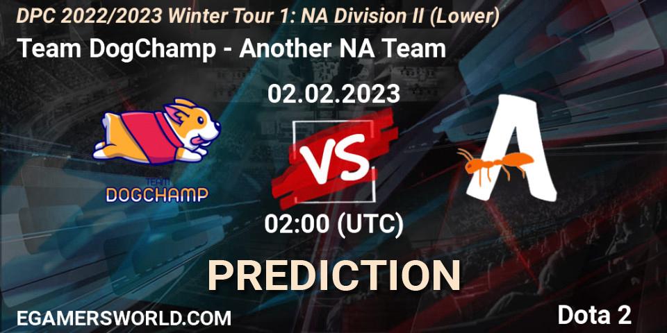 Team DogChamp - Another NA Team: прогноз. 02.02.23, Dota 2, DPC 2022/2023 Winter Tour 1: NA Division II (Lower)