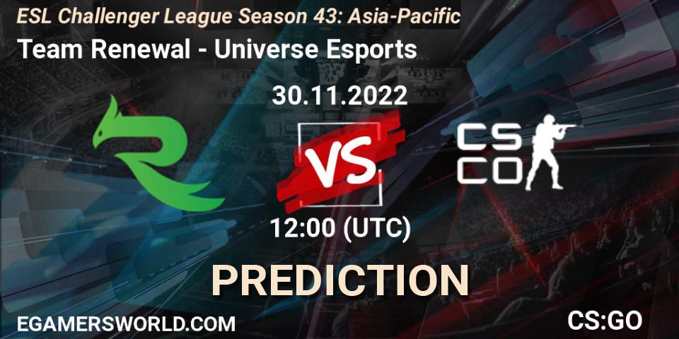 Team Renewal - Universe Esports: прогноз. 30.11.2022 at 12:00, Counter-Strike (CS2), ESL Challenger League Season 43: Asia-Pacific