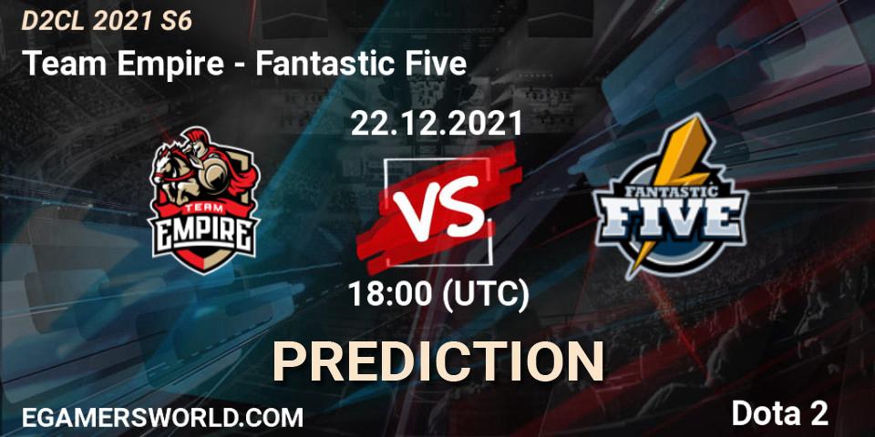 Team Empire - Fantastic Five: прогноз. 22.12.2021 at 18:49, Dota 2, Dota 2 Champions League 2021 Season 6