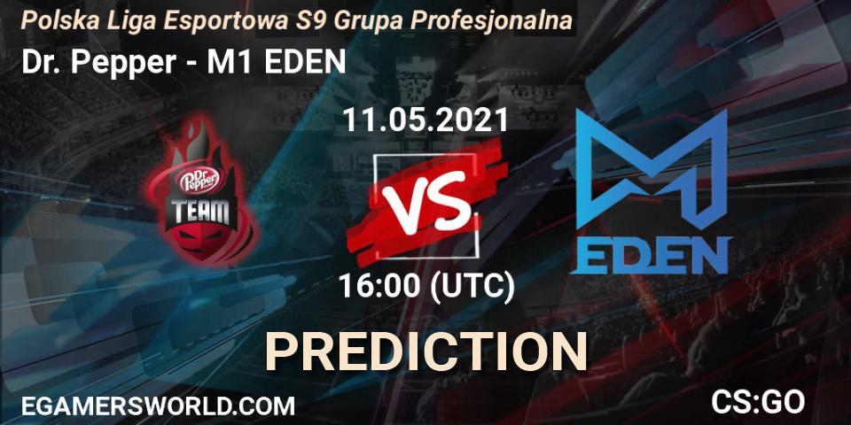 Dr. Pepper - M1 EDEN: прогноз. 10.05.2021 at 19:00, Counter-Strike (CS2), Polska Liga Esportowa S9 Grupa Profesjonalna