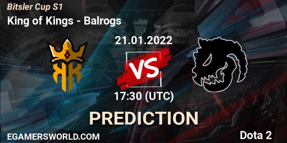 King of Kings - Balrogs: прогноз. 24.01.2022 at 21:09, Dota 2, Bitsler Cup S1