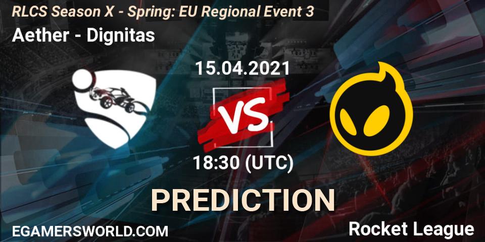 Aether - Dignitas: прогноз. 15.04.2021 at 18:30, Rocket League, RLCS Season X - Spring: EU Regional Event 3