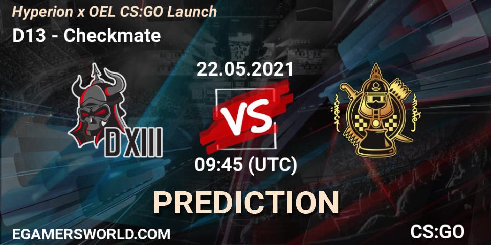 D13 - Checkmate: прогноз. 22.05.2021 at 10:00, Counter-Strike (CS2), Hyperion x OEL CS:GO Launch