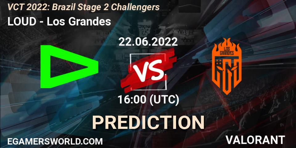 LOUD - Los Grandes: прогноз. 22.06.2022 at 16:15, VALORANT, VCT 2022: Brazil Stage 2 Challengers