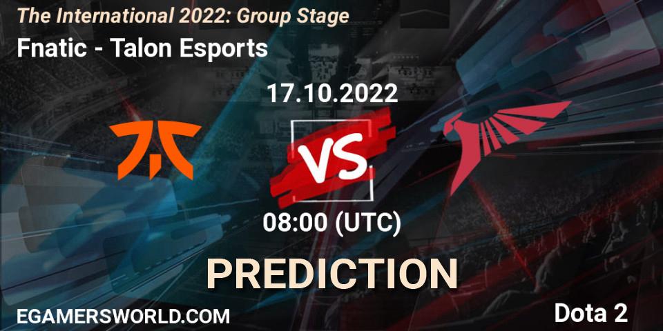 Fnatic - Talon Esports: прогноз. 17.10.2022 at 08:39, Dota 2, The International 2022: Group Stage