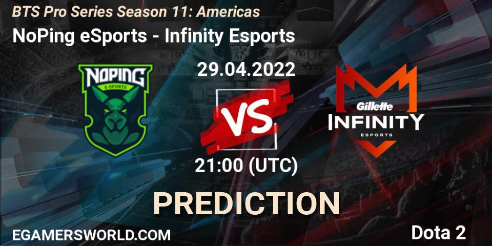 NoPing eSports - Infinity Esports: прогноз. 29.04.2022 at 21:02, Dota 2, BTS Pro Series Season 11: Americas