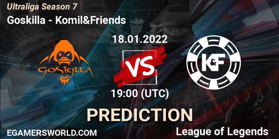 Goskilla - Komil&Friends: прогноз. 18.01.2022 at 19:00, LoL, Ultraliga Season 7
