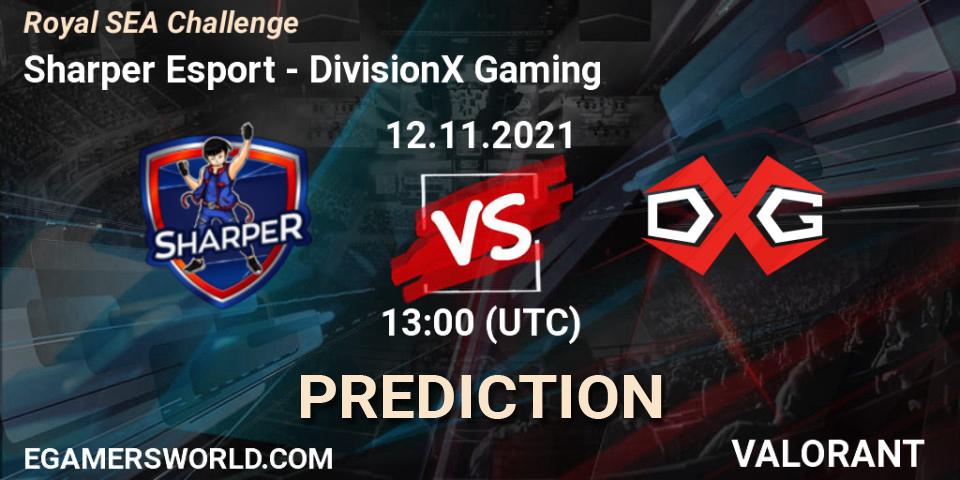 Sharper Esport - DivisionX Gaming: прогноз. 12.11.2021 at 13:00, VALORANT, Royal SEA Challenge