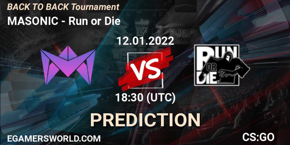 MASONIC - Run or Die: прогноз. 12.01.2022 at 18:30, Counter-Strike (CS2), BACK TO BACK Tournament