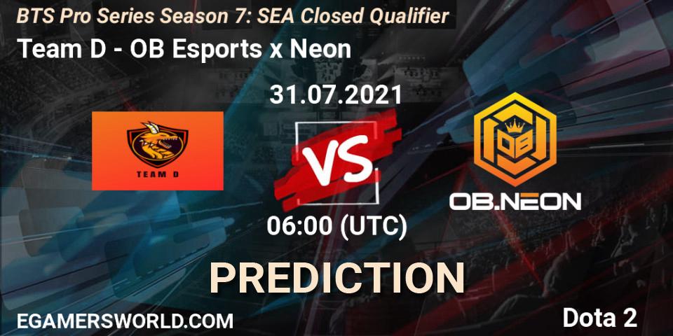 Team D - OB Esports x Neon: прогноз. 31.07.2021 at 08:12, Dota 2, BTS Pro Series Season 7: SEA Closed Qualifier