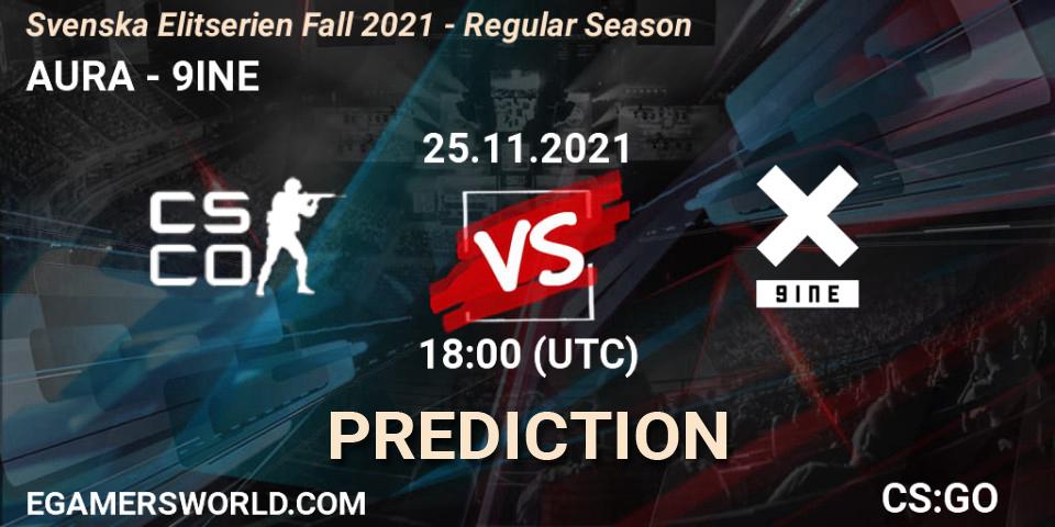 AURA - 9INE: прогноз. 25.11.2021 at 18:00, Counter-Strike (CS2), Svenska Elitserien Fall 2021 - Regular Season