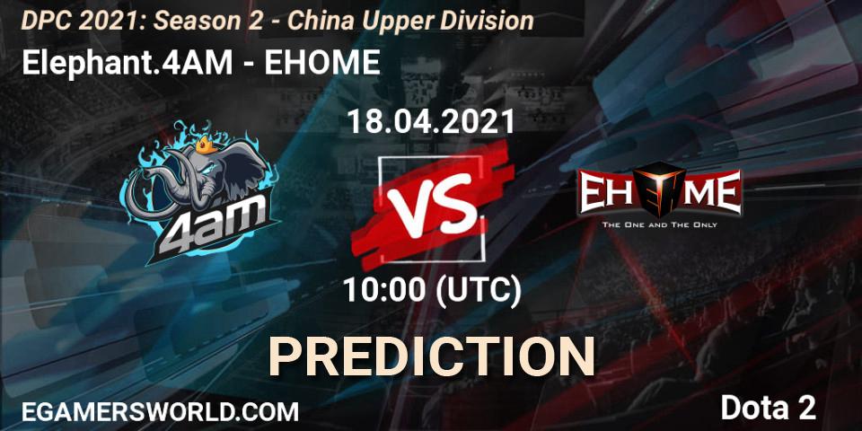 Elephant.4AM - EHOME: прогноз. 18.04.2021 at 10:02, Dota 2, DPC 2021: Season 2 - China Upper Division