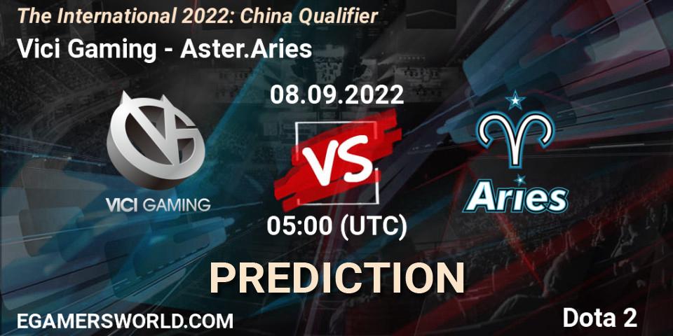 Vici Gaming - Aster.Aries: прогноз. 08.09.2022 at 04:06, Dota 2, The International 2022: China Qualifier