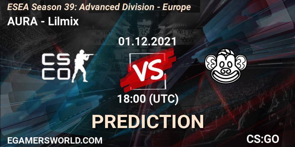 AURA - Lilmix: прогноз. 01.12.2021 at 18:00, Counter-Strike (CS2), ESEA Season 39: Advanced Division - Europe