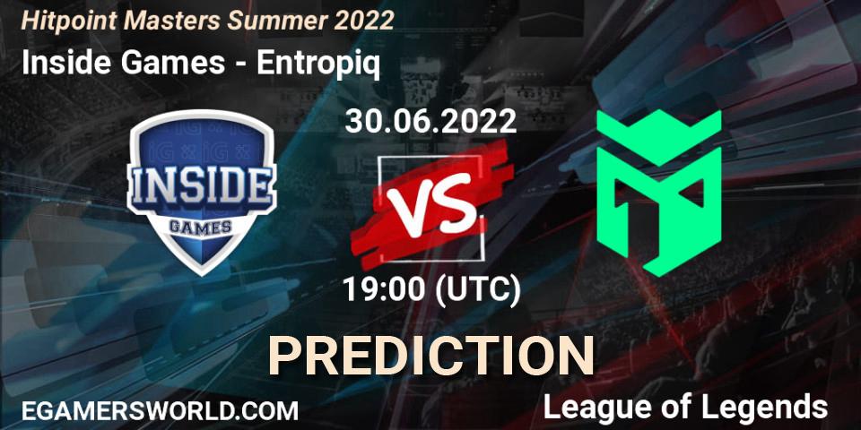 Inside Games - Entropiq: прогноз. 30.06.2022 at 19:30, LoL, Hitpoint Masters Summer 2022