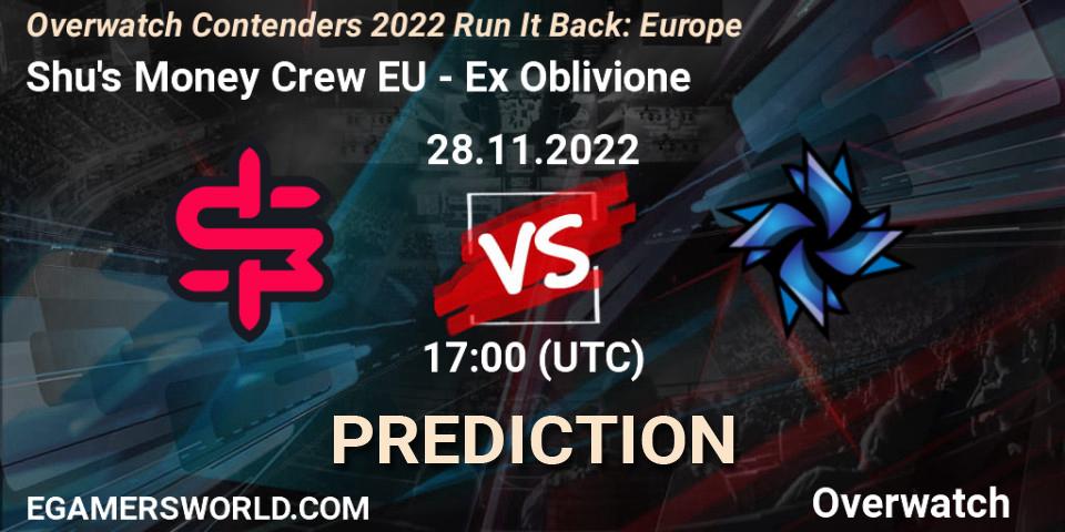 Shu's Money Crew EU - Ex Oblivione: прогноз. 29.11.2022 at 20:00, Overwatch, Overwatch Contenders 2022 Run It Back: Europe