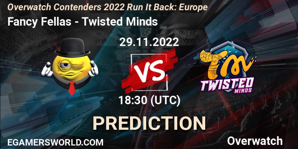 Fancy Fellas - Twisted Minds: прогноз. 08.12.2022 at 18:55, Overwatch, Overwatch Contenders 2022 Run It Back: Europe