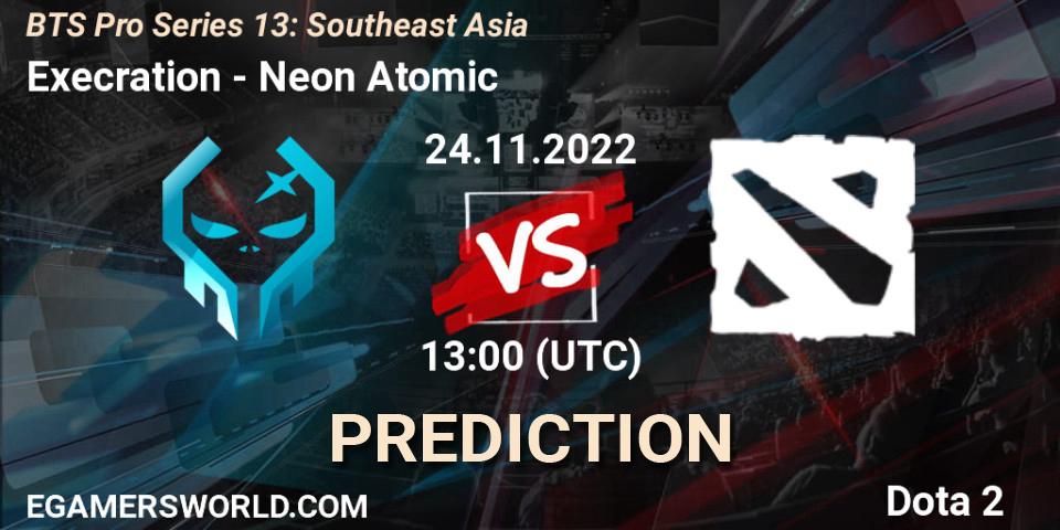 Execration - Neon Atomic: прогноз. 24.11.22, Dota 2, BTS Pro Series 13: Southeast Asia