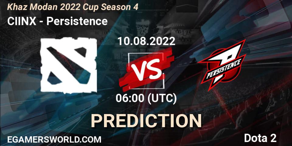 CIINX - Persistence: прогноз. 10.08.2022 at 06:25, Dota 2, Khaz Modan 2022 Cup Season 4