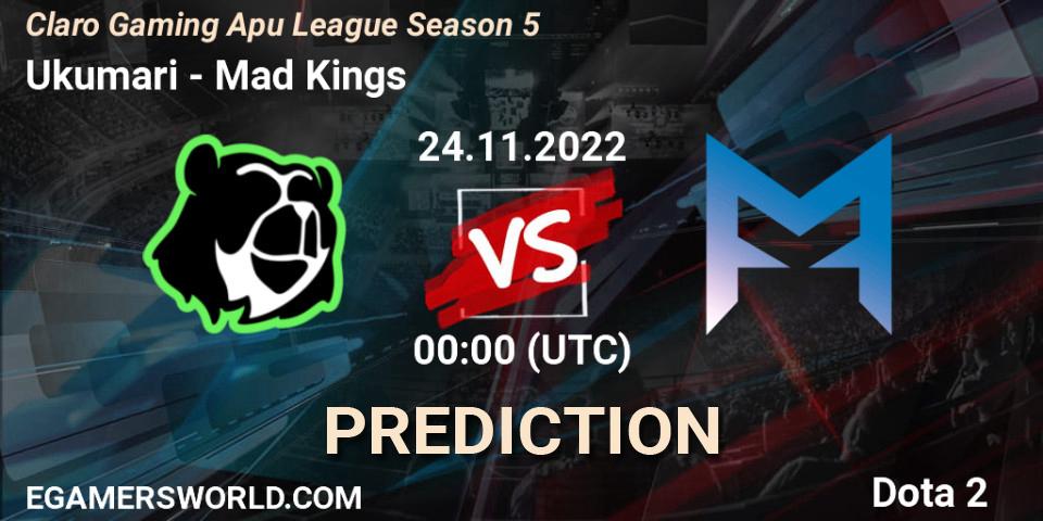 Ukumari - Mad Kings: прогноз. 24.11.2022 at 01:27, Dota 2, Claro Gaming Apu League Season 5