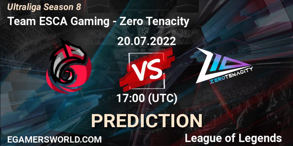 Team ESCA Gaming - Zero Tenacity: прогноз. 20.07.2022 at 17:00, LoL, Ultraliga Season 8