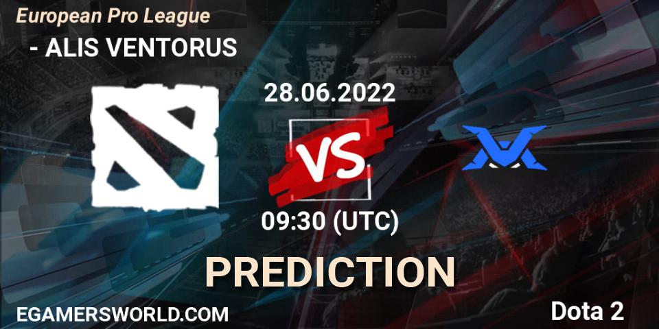  ФЕРЗИ - ALIS VENTORUS: прогноз. 28.06.2022 at 09:32, Dota 2, European Pro League