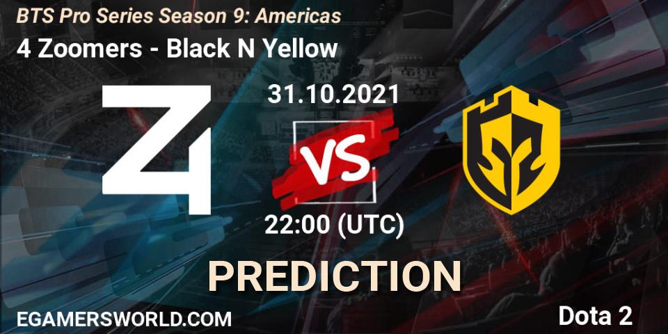4 Zoomers - Black N Yellow: прогноз. 01.11.2021 at 02:26, Dota 2, BTS Pro Series Season 9: Americas