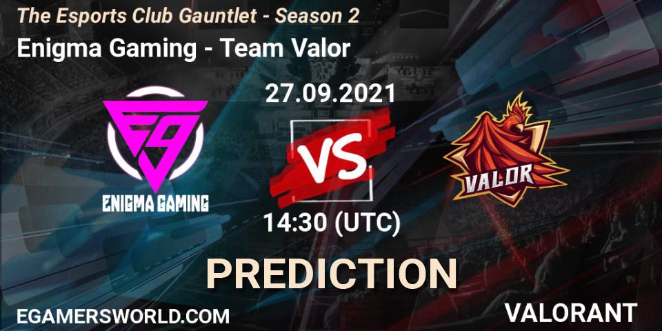 Enigma Gaming - Team Valor: прогноз. 27.09.2021 at 14:30, VALORANT, The Esports Club Gauntlet - Season 2