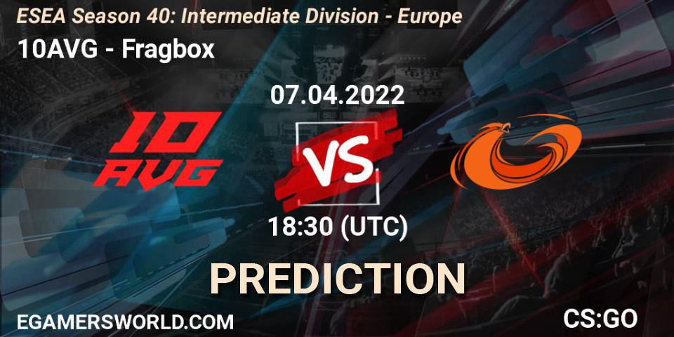 10AVG - Fragbox: прогноз. 07.04.2022 at 18:30, Counter-Strike (CS2), ESEA Season 40: Intermediate Division - Europe